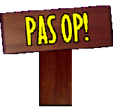 Plaatjes Text animaties Pas Op Waarschuwing Bord