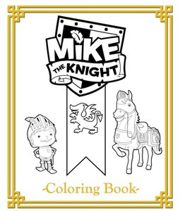 Mike The Knight Kleurplaat. Kleurplaten Tv series kleurplaten Mike the knight 