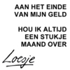 Avatars Loesje Aan Het Einde Van Mijn Geldhou Ik Altijd Een Stukje Maand Over