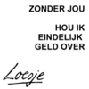 Avatars Loesje Zonder Jou Hou Ik Eindelijk Geld Over