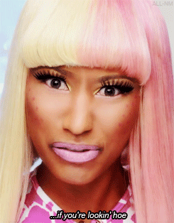 Muziek Artiesten Gifs Nicki minaj ander knal stupid hoe 