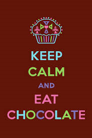 Plaatjes Keep calm and Blijf Rustig En Eet Chocolade