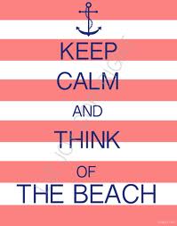 Plaatjes Keep calm and Blijf Rustig En Denk Aan Het Strand