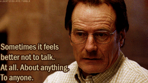 Breaking Bad GIF. Films en series Breaking bad Gifs Praat Heizenburg Soms is het beter te voelen niet te praten 