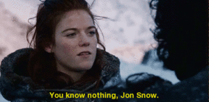 Game Of Thrones GIF. Games Game of thrones Gifs Got Je niets weet John snow 