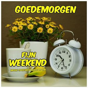 Fijn weekend Goedemorgen Facebook plaatjes 