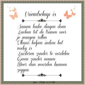 Vriendschap Facebook plaatjes Vriendschap is samen leuke dingen doen lachen tot de tranen over je wangen rollen elkaar helpen indien het nodig is luisteren zonder te oordelen geven 