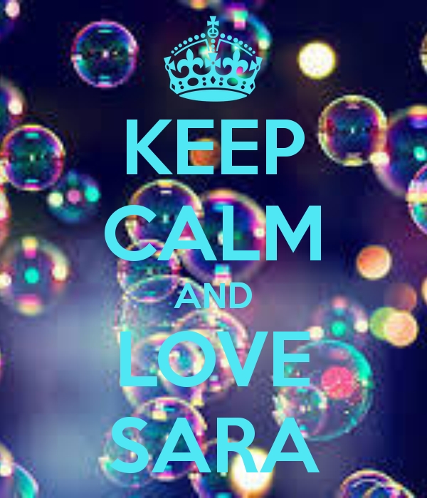 Plaatjes Keep calm and Blijf Rustig En Hou Van Sara