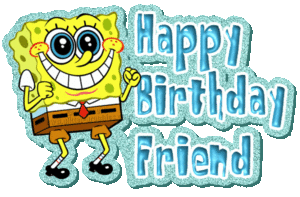 Spongebob Plaatjes Spongebob Met Happy Birthday Friend