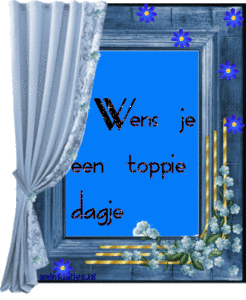 Tekst plaatjes Wens je een toppie dagje 